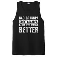 Dad Grandpa Great Grandpa I Just Keep Getting Better PosiCharge Competitor Tank