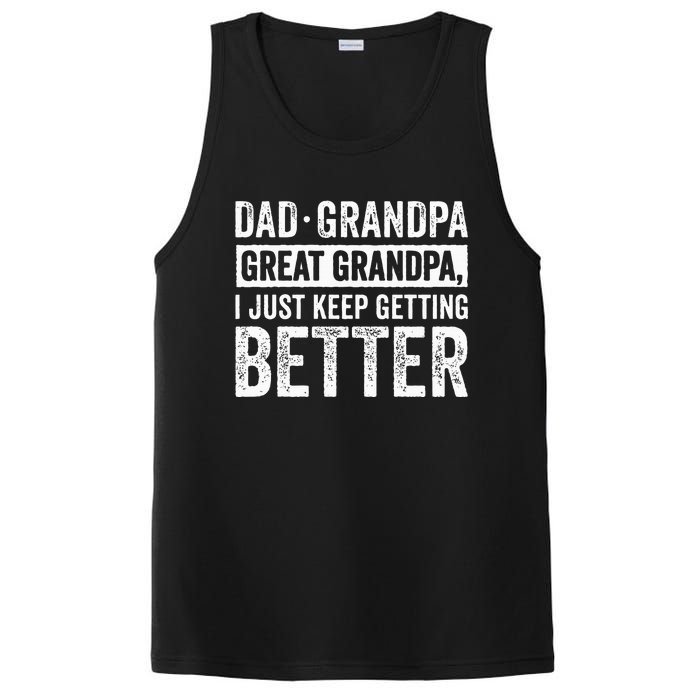 Dad Grandpa Great Grandpa I Just Keep Getting Better PosiCharge Competitor Tank