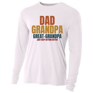 Dad Grandpa Great Grandpa Just Keep Getting Better Cooling Performance Long Sleeve Crew