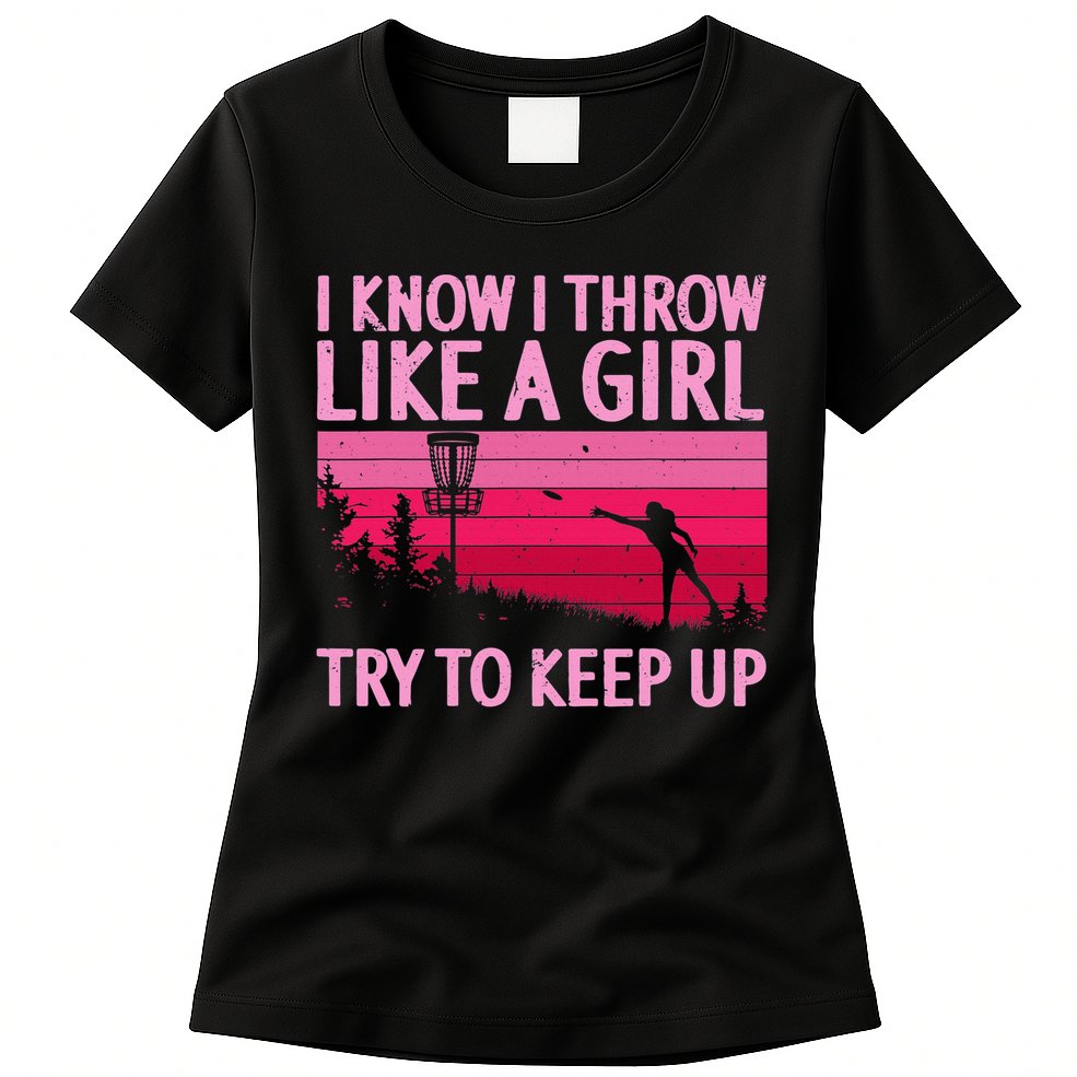 Disc Golf Game Of Throws Funny Frisbee Golf Womens T-Shirt