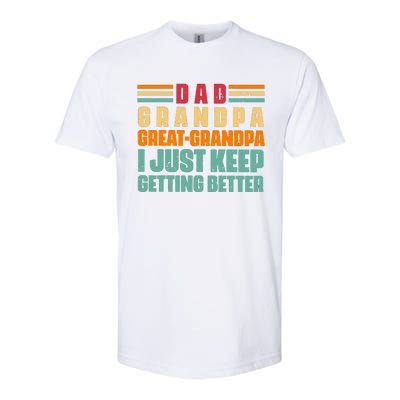 Dad Grandpa Great Grandpa I Just Keep Getting Better Vintage Softstyle® CVC T-Shirt