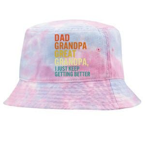 Dad Grandpa Great Grandpa I Just Keep Getting Better Retro Tie-Dyed Bucket Hat