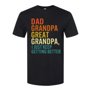 Dad Grandpa Great Grandpa I Just Keep Getting Better Retro Softstyle CVC T-Shirt