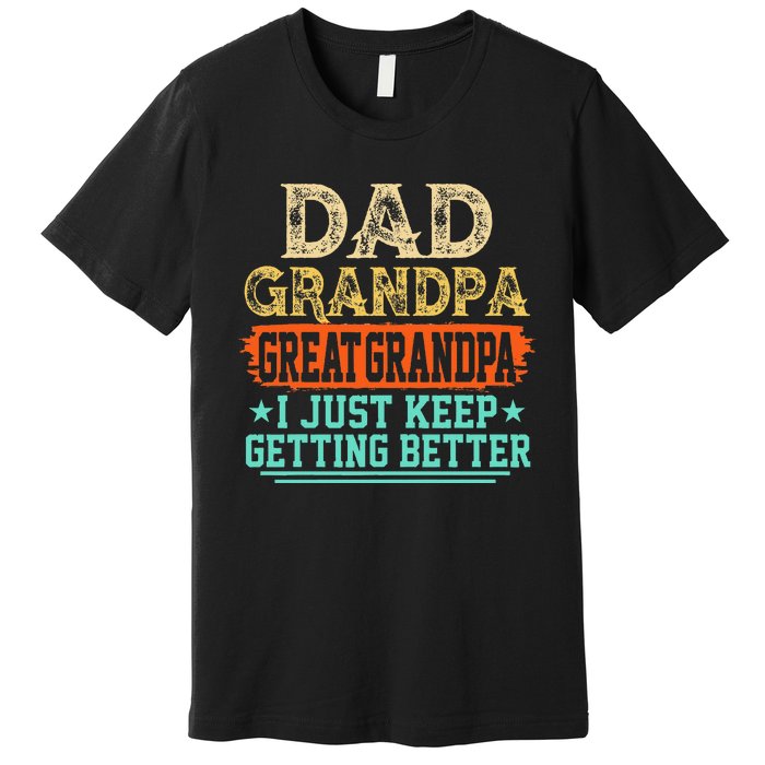 Dad Grandpa Great Grandpa Fathers Day Premium T-Shirt