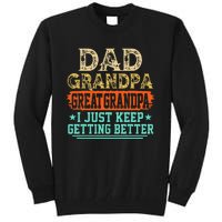 Dad Grandpa Great Grandpa Fathers Day Tall Sweatshirt