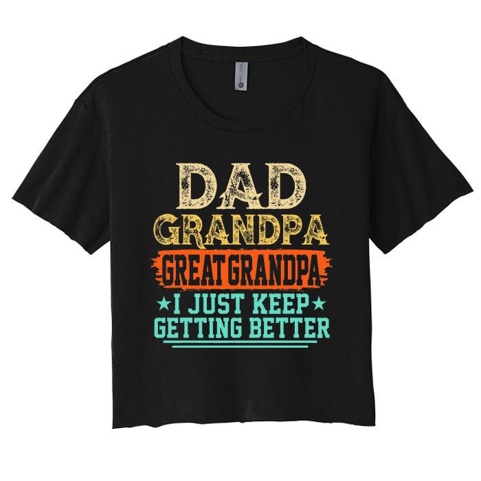 Dad Grandpa Great Grandpa Fathers Day Women's Crop Top Tee