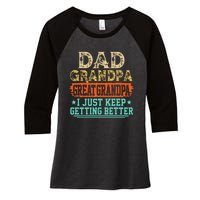 Dad Grandpa Great Grandpa Fathers Day Women's Tri-Blend 3/4-Sleeve Raglan Shirt