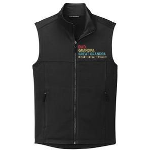 Dad Grandpa Great Grandpa I Just Keep Getting Better Collective Smooth Fleece Vest