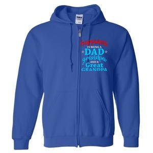 Dad Grandpa Great Grandpa Happiness Is Being A Dad Cute Gift Full Zip Hoodie