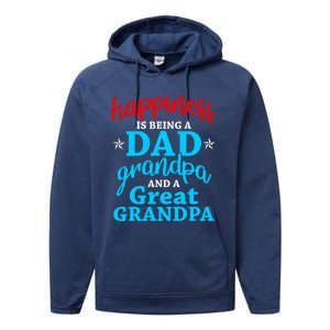 Dad Grandpa Great Grandpa Happiness Is Being A Dad Cute Gift Performance Fleece Hoodie