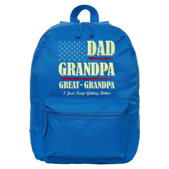 Dad Grandpa Great Grandpa I Just Keep Getting Better Vintage 16 in Basic Backpack