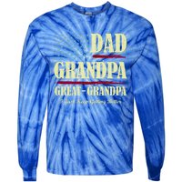 Dad Grandpa Great Grandpa I Just Keep Getting Better Vintage Gift Tie-Dye Long Sleeve Shirt