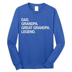 Dad Grandpa Great Grandpa Legend Father's Day Gift Long Sleeve Shirt