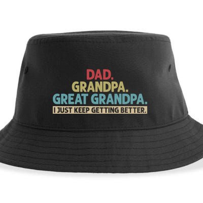 Dad Grandpa Great Grandpa I Just Keep Getting Better Sustainable Bucket Hat