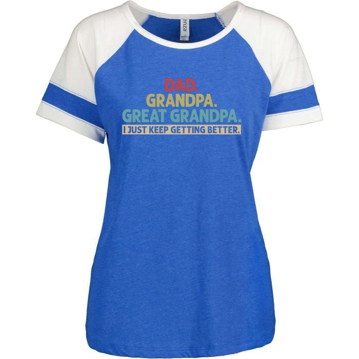 Dad Grandpa Great Grandpa I Just Keep Getting Better Enza Ladies Jersey Colorblock Tee