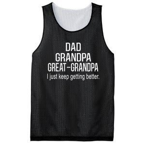 Dad Grandpa Great Grandpa,I Just Keep Getting Better Outfits TShirt Mesh Reversible Basketball Jersey Tank