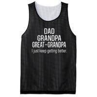 Dad Grandpa Great Grandpa,I Just Keep Getting Better Outfits TShirt Mesh Reversible Basketball Jersey Tank