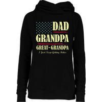 Dad Grandpa Great Grandpa I Just Keep Getting Better Vintage Womens Funnel Neck Pullover Hood