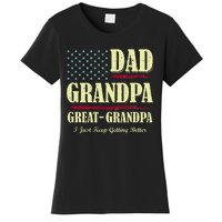 Dad Grandpa Great Grandpa I Just Keep Getting Better Vintage Women's T-Shirt