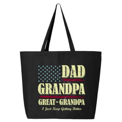 Dad Grandpa Great Grandpa I Just Keep Getting Better Vintage Gift 25L Jumbo Tote