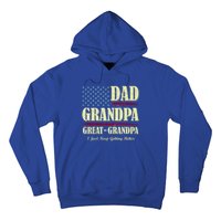 Dad Grandpa Great Grandpa I Just Keep Getting Better Vintage Gift Hoodie