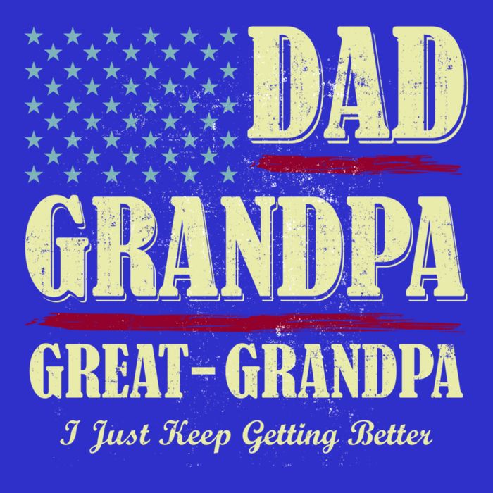 Dad Grandpa Great Grandpa I Just Keep Getting Better Vintage Gift Sweatshirt
