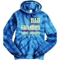 Dad Grandpa Great Grandpa I Just Keep Getting Better Vintage Gift Tie Dye Hoodie