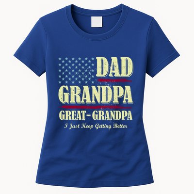 Dad Grandpa Great Grandpa I Just Keep Getting Better Vintage Gift Womens T-Shirt