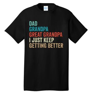 Dad Grandpa Great Grandpa Fathers Day Gift from Grand Tall T-Shirt