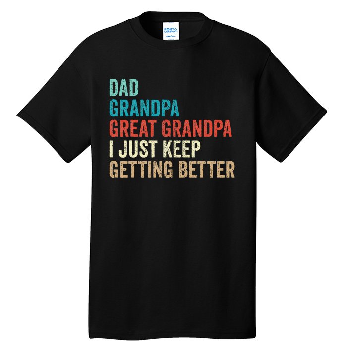 Dad Grandpa Great Grandpa Fathers Day Gift from Grand Tall T-Shirt