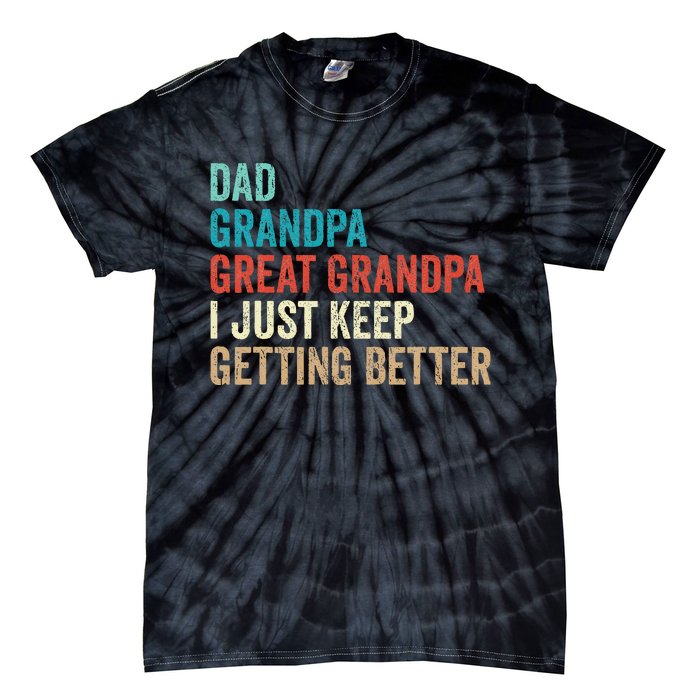 Dad Grandpa Great Grandpa Fathers Day Gift from Grand Tie-Dye T-Shirt