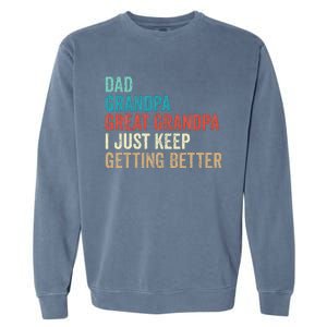 Dad Grandpa Great Grandpa Fathers Day Gift from Grand Garment-Dyed Sweatshirt