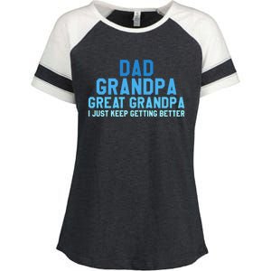 Dad Grandpa Great Grandpa I Just Keep Getting Better Cool Gift Enza Ladies Jersey Colorblock Tee