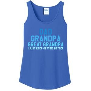 Dad Grandpa Great Grandpa I Just Keep Getting Better Cool Gift Ladies Essential Tank