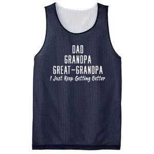 Dad Grandpa Great Grandpa,I Just Keep Getting Better Mesh Reversible Basketball Jersey Tank