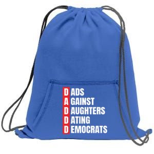 Daddd Great Gift Dads Against Daughters Dating Democrats Gift Sweatshirt Cinch Pack Bag