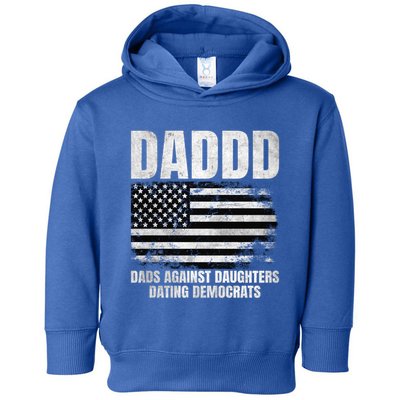 Daddd Great Gift Dads Against Daughters Dating Democrats Great Gift Toddler Hoodie