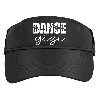 Dance Gigi Grandma Gigi Of A Dancer Dancing Gigi Gift Adult Drive Performance Visor