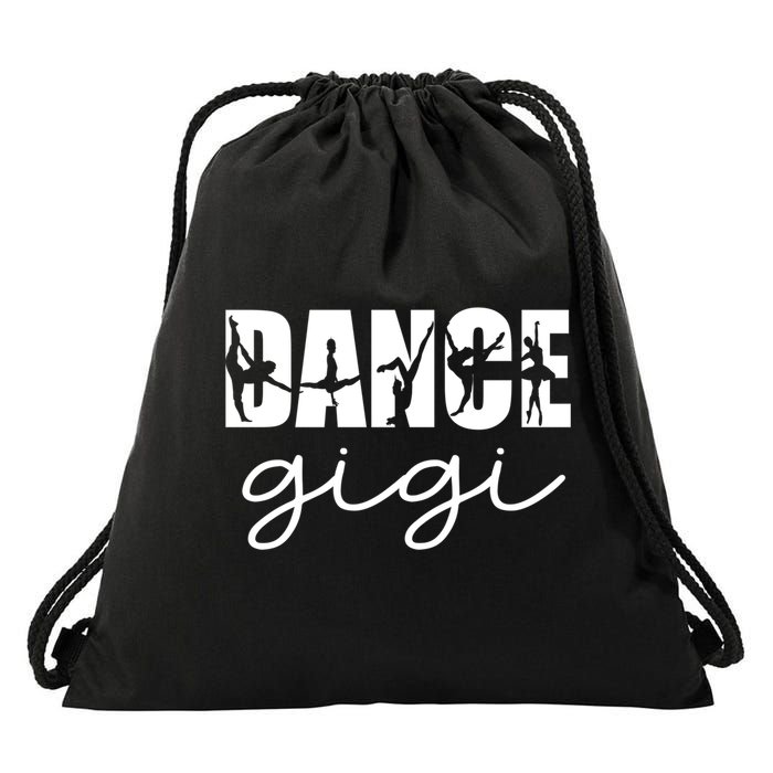 Dance Gigi Grandma Gigi Of A Dancer Dancing Gigi Gift Drawstring Bag
