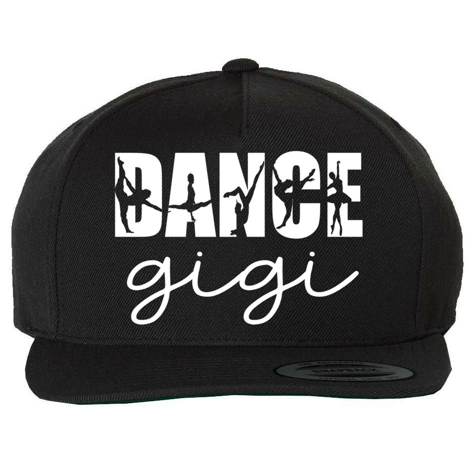 Dance Gigi Grandma Gigi Of A Dancer Dancing Gigi Gift Wool Snapback Cap