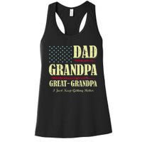 Dad Grandpa Great Grandpa I Just Keep Getting Better Vintage Women's Racerback Tank