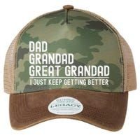 Dad Grandad Great Grandad  I Just Keep Getting Better Legacy Tie Dye Trucker Hat