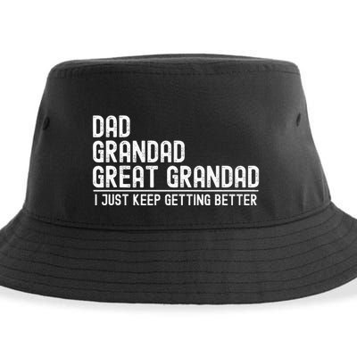 Dad Grandad Great Grandad  I Just Keep Getting Better Sustainable Bucket Hat