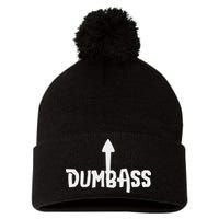 Dumbass Gag Gift Self Deprecating Dumb Ass Arrow Up Pom Pom 12in Knit Beanie