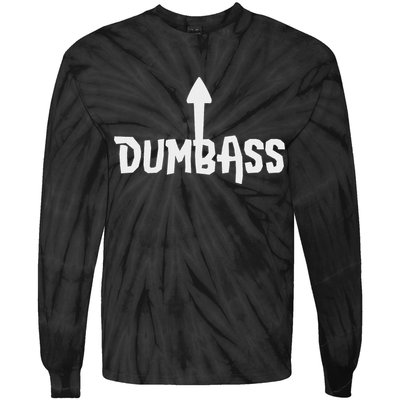 Dumbass Gag Gift Self Deprecating Dumb Ass Arrow Up Tie-Dye Long Sleeve Shirt