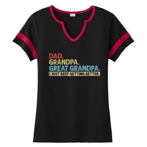 Dad Grandpa Great Grandpa I Just Keep Getting Better Ladies Halftime Notch Neck Tee