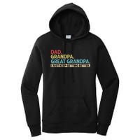 Dad Grandpa Great Grandpa I Just Keep Getting Better Women's Pullover Hoodie