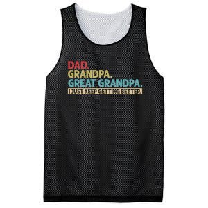 Dad Grandpa Great Grandpa I Just Keep Getting Better Mesh Reversible Basketball Jersey Tank