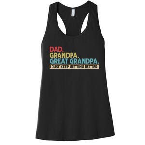 Dad Grandpa Great Grandpa I Just Keep Getting Better Women's Racerback Tank