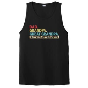 Dad Grandpa Great Grandpa I Just Keep Getting Better PosiCharge Competitor Tank